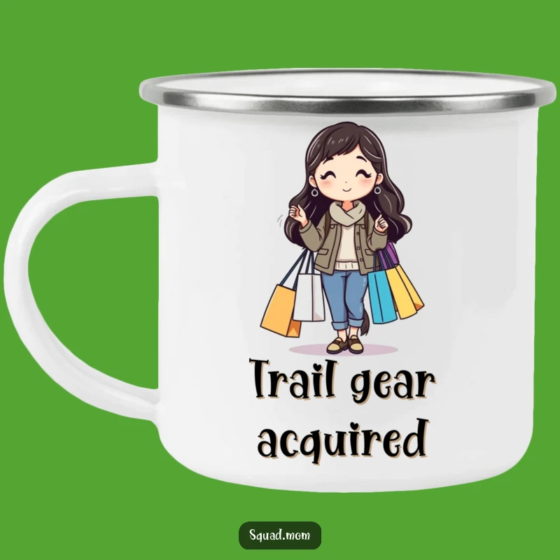 Funny Mom Friend Shopping Camping Mug - Outdoor Humor and Hilarious Gift