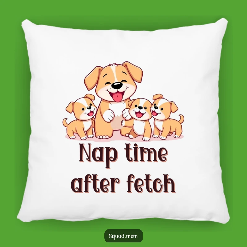 Funny Dog Mom Pillow: Determined Mother Dog Teaching Fetch, Humorous Home Decor Gift