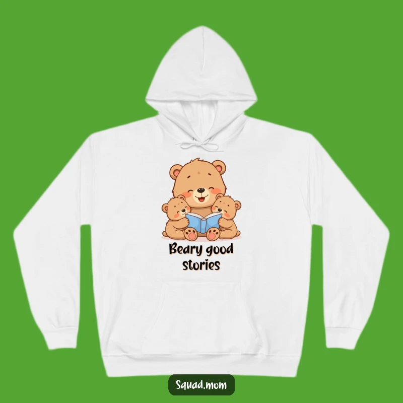 Cozy Funny Bear Mom Hoodie: Warm Hugs and Bedtime Stories