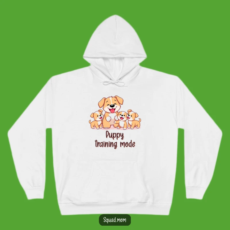 Funny Dog Mom Hoodie: Determined Mother Dog Teaching Puppies Fetch, Cozy Humorous Apparel Gift