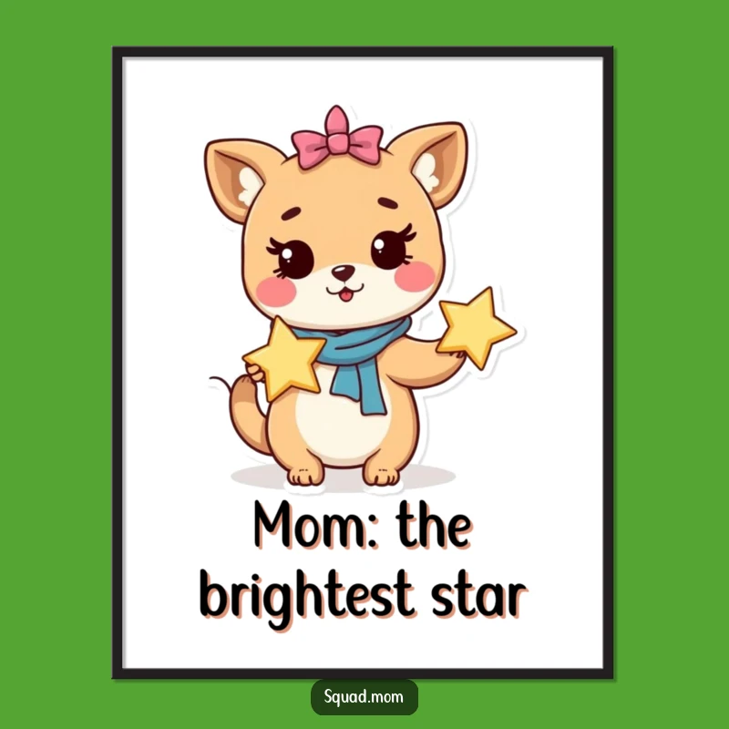 Free Printable Wall Art: Whimsical Animal Mom Star Dream Funny Downloadable Decor