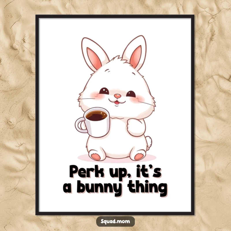 Funny Free Printable bunny wall art, wiggling its nose, holding a tiny coffee cup, cute and charming decor.