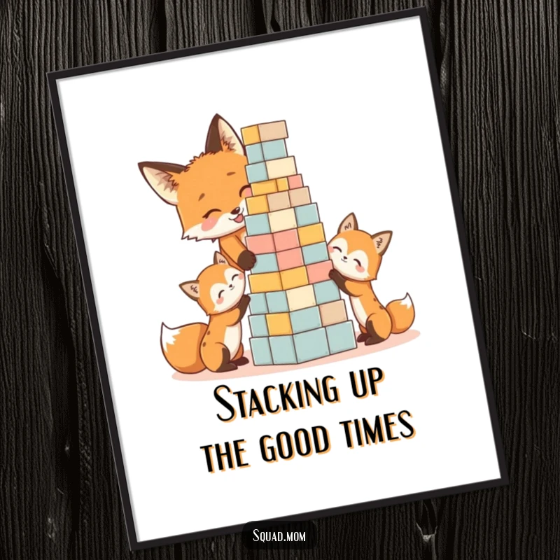 Funny Free Printable Wall Art: A playful fox mom and kits joyfully creating a wobbly block tower, full of energy.