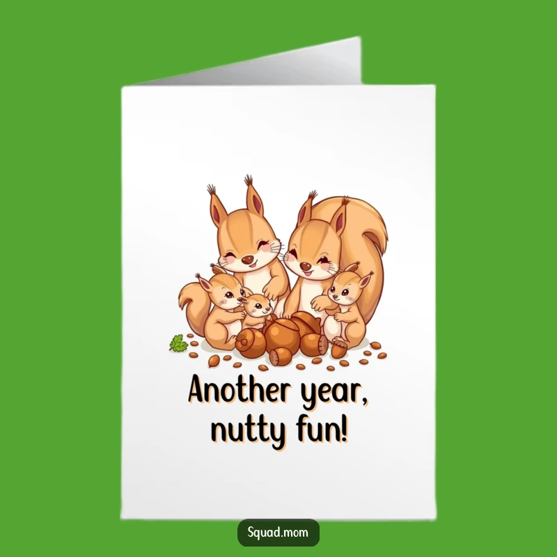 Funny Free Printable Squirrel Birthday Card: Acorn Gathering Fun Gift