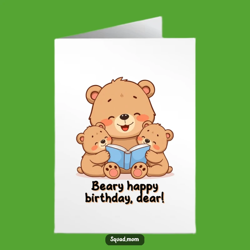 Free Printable Birthday Card: Bear Mom Story Time Birthday Gift