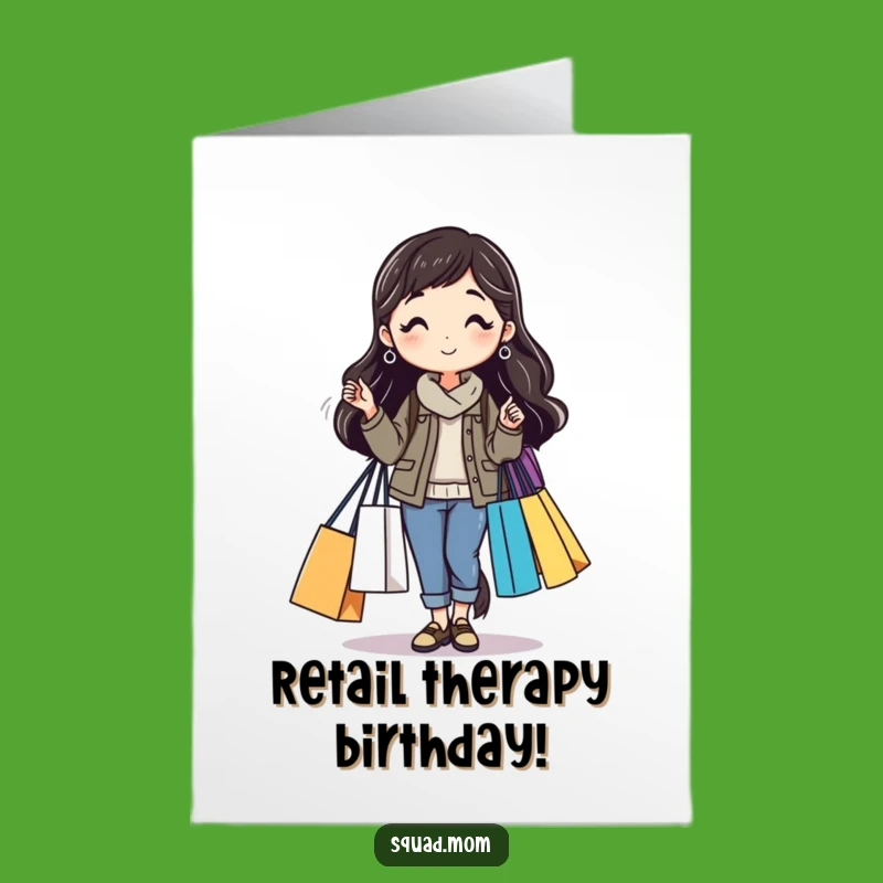 Free Printable Shopping Mom Birthday Card: Funny Mom Friend Downloadable Greeting