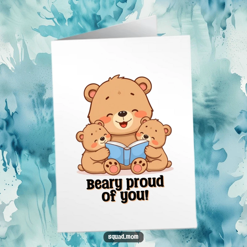 Free Printable Congrats Card: A cheerful bear mom reading a story to her little cubs.