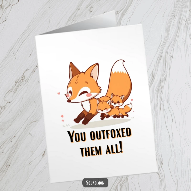 Funny Free Printable Congratulation Card: Mother fox and her kits romp in a playful chase, celebrating achievements.