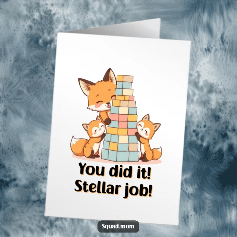 Free Printable Congratulations Card: Adorable fox mom and kits joyfully constructing a towering block structure, celebrating success.