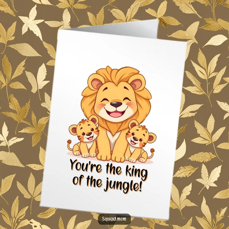 Funny Free Printable Congratulations Card: A smiling lion mom shields her cubs, celebrating their achievements with protective pride.