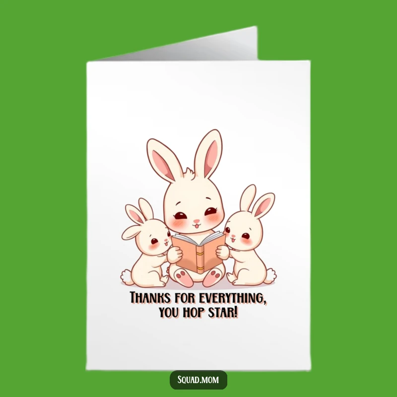 Free Printable Thank You Card: Rabbit Mom's Storytime Gratitude, Print at Home Charm