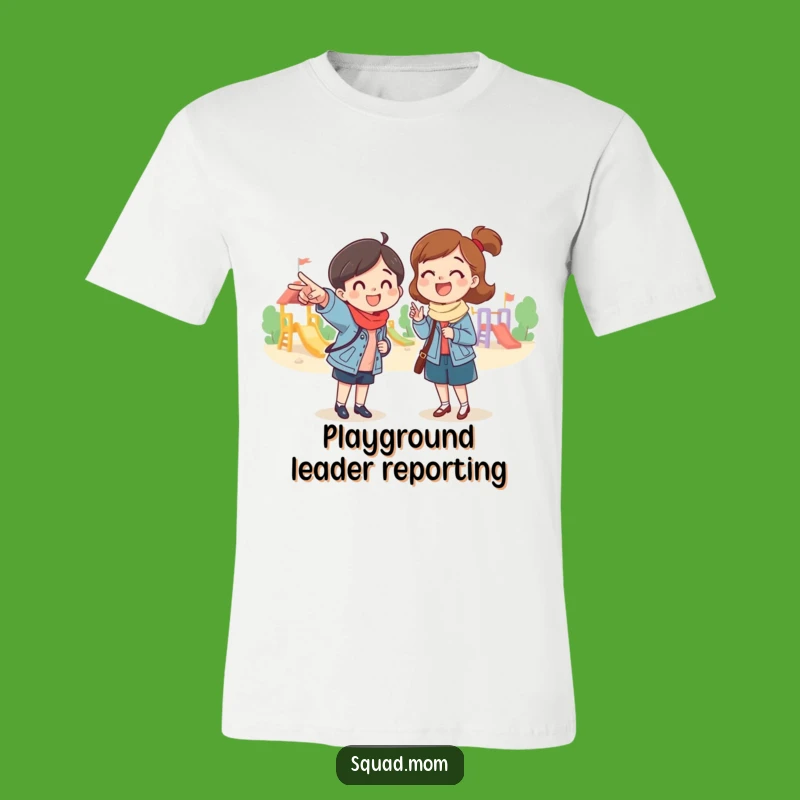 Funny Mom Friend Playground Pointer T-Shirt - Hilarious Gift for Active Moms