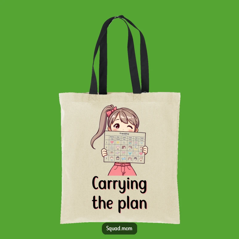 Funny Friendship Tote Bag: Woman Planning Activities, Carry Your Fun